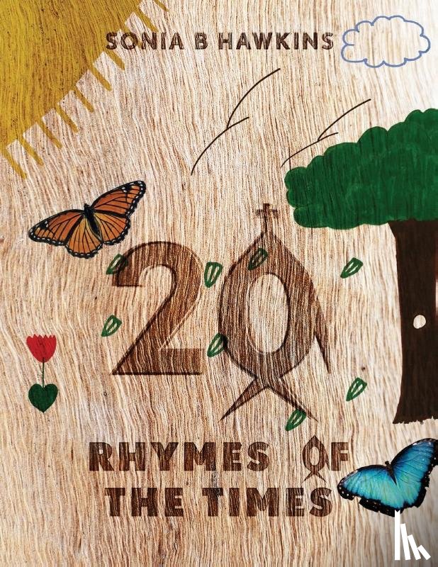 Sonia B Hawkins, Hawkins - 20 Rhymes of the Times