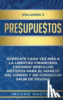 Mastery, Income - Presupuestos