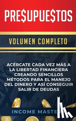 Mastery, Income - Presupuestos
