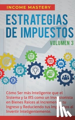 Income Mastery - Estrategias de Impuestos