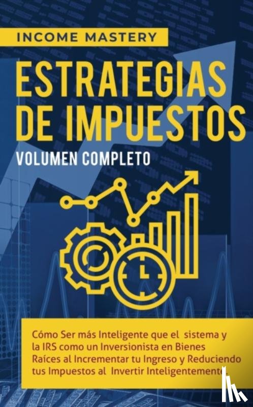 Income Mastery - Estrategias de Impuestos