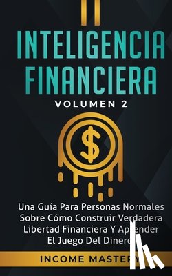 Mastery, Income - Inteligencia Financiera