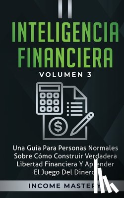 Income Mastery, Mastery - Inteligencia Financiera