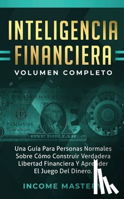 Mastery, Income - Inteligencia Financiera
