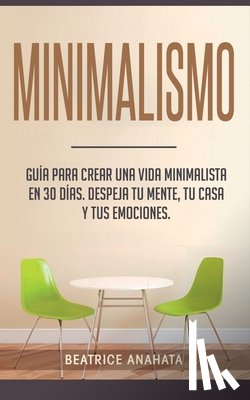 Anahata, Beatrice - Minimalismo