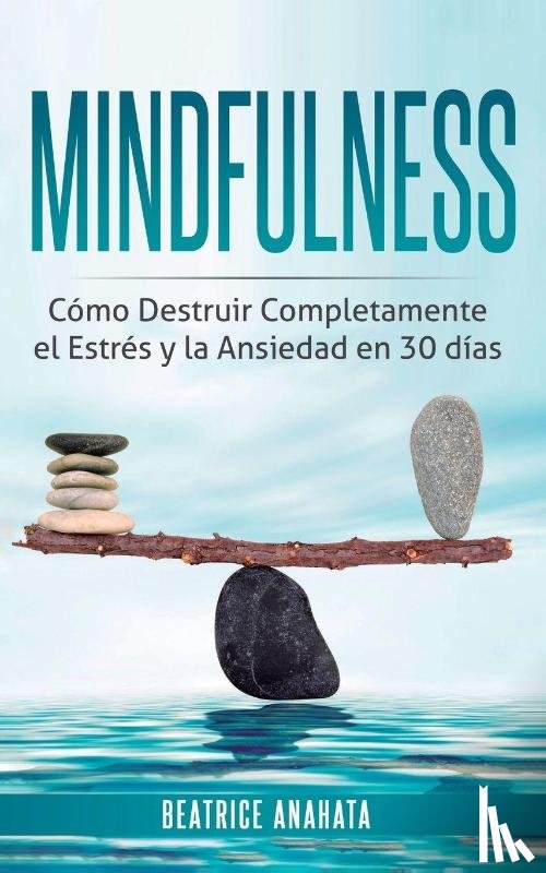 Anahata, Beatrice - Mindfulness