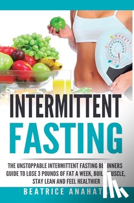 Anahata, Beatrice - Intermittent Fasting