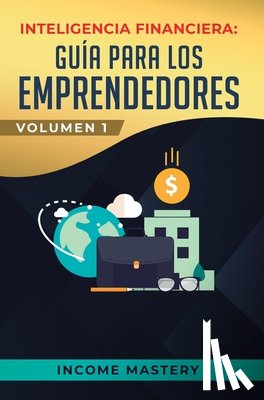 Income Mastery - Inteligencia Financiera