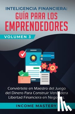 Income Mastery - Inteligencia Financiera