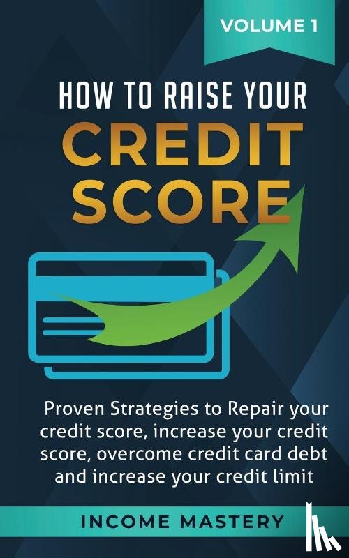 Wall, Phil - How to Raise Your Credit Score