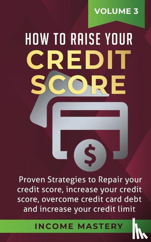 Wall, Phil - How to Raise your Credit Score