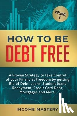 Wall, Phil - How to be Debt Free