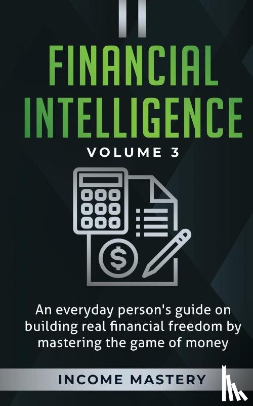 Income Mastery - Financial Intelligence