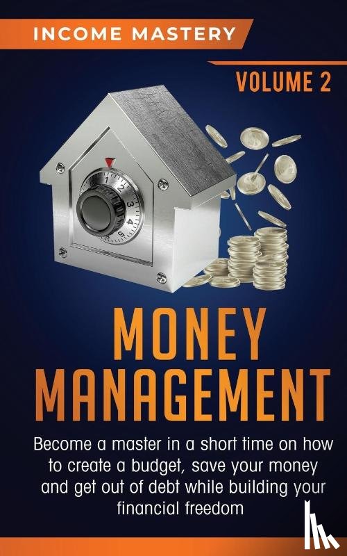 Income Mastery - Money Management