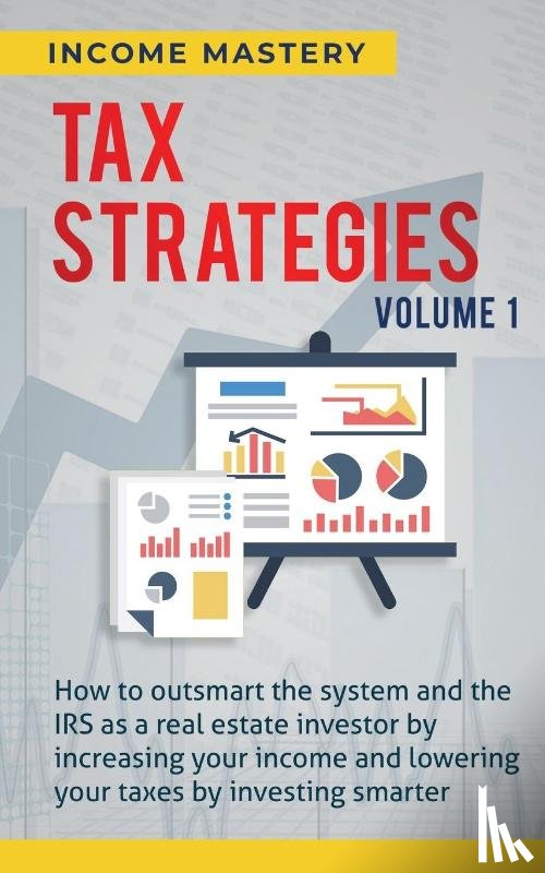 Income Mastery - Tax Strategies