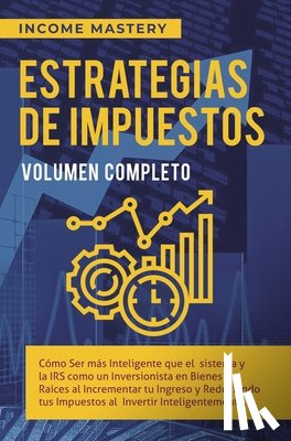 Income Mastery - Estrategias de Impuestos