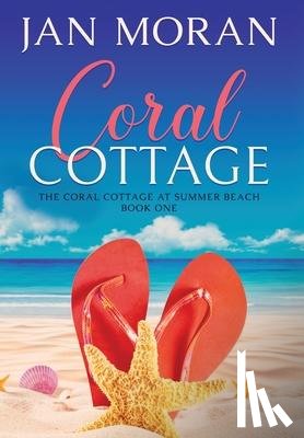 Moran, Jan - Coral Cottage