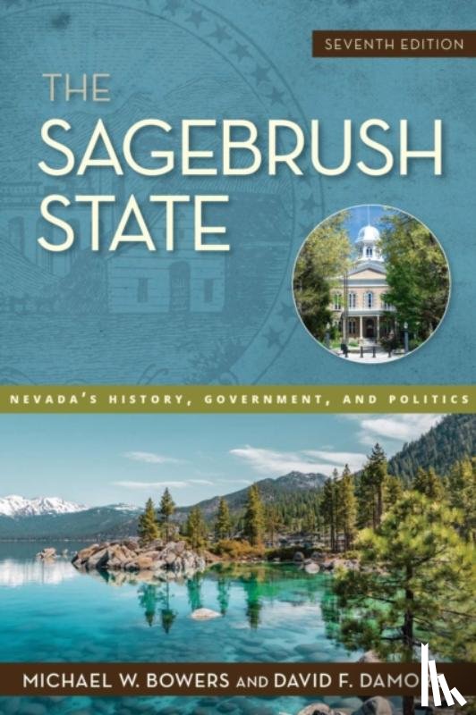 Bowers, Michael W., Damore, David F. - The Sagebrush State