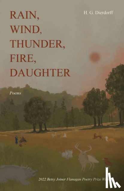 Dierdorff, Hannah - Rain, Wind, Thunder, Fire, Daughter