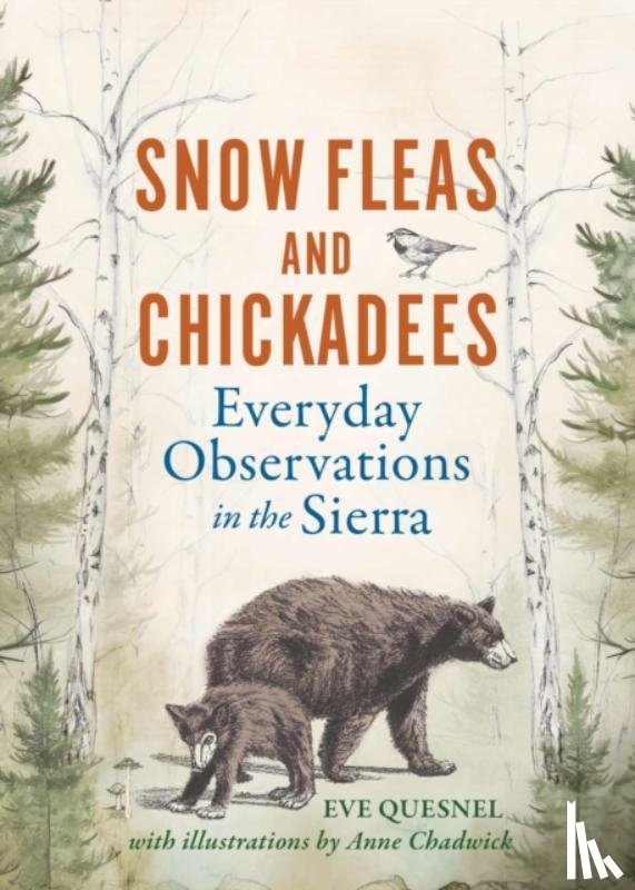 Quesnel, Eve - Snow Fleas and Chickadees