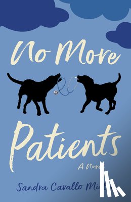 Miller, Sandra Cavallo - No More Patients