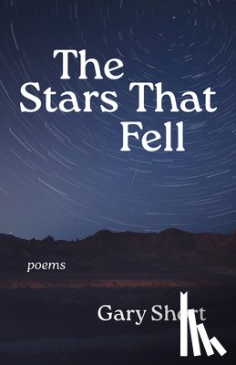 Short, Gary - The Stars That Fell
