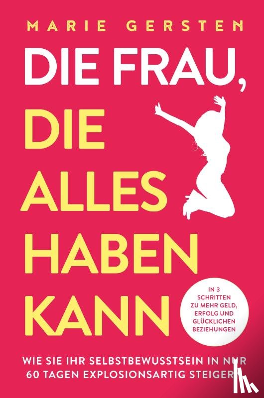 Gersten, Marie - Die Frau, die alles haben kann