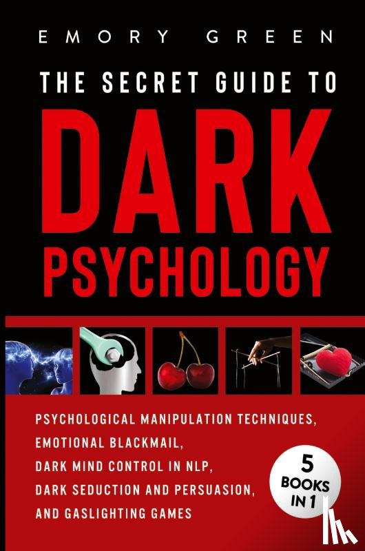 Green, Emory - The Secret Guide To Dark Psychology