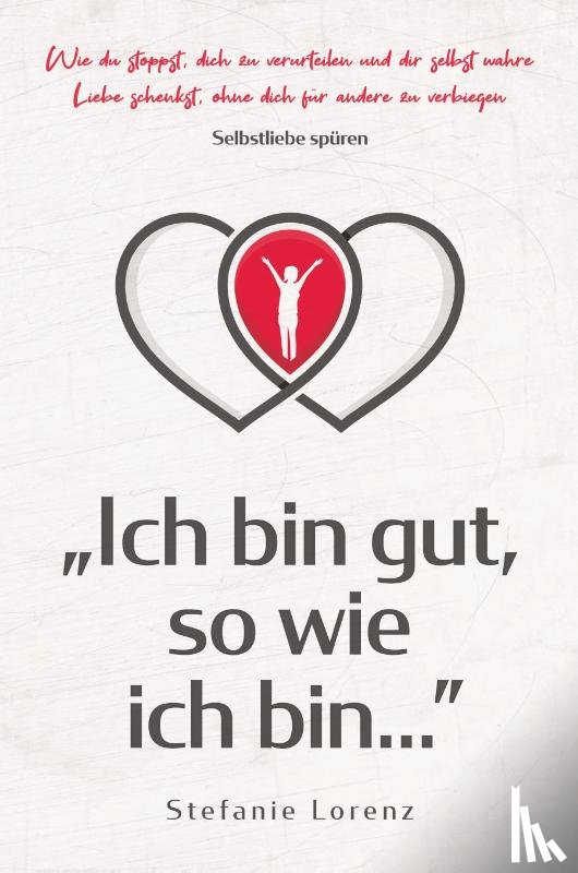 Lorenz, Stefanie - Selbstliebe spuren
