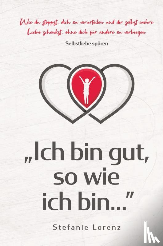Lorenz, Stefanie - Selbstliebe spuren