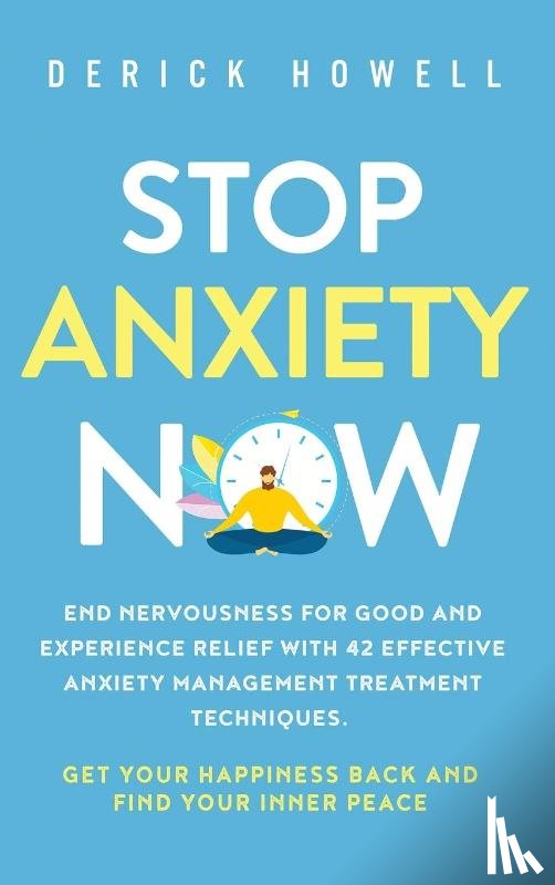 Howell, Derick - Stop Anxiety Now