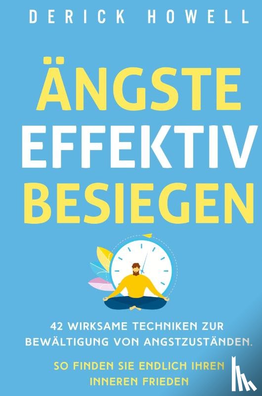 Howell, Derick - AEngste effektiv besiegen