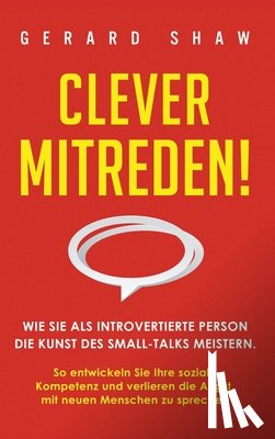 Shaw, Gerard - Clever mitreden!
