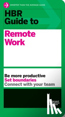 Harvard Business Review - HBR Guide to Remote Work