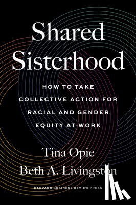 Opie, Tina, Livingston, Beth A. - Shared Sisterhood