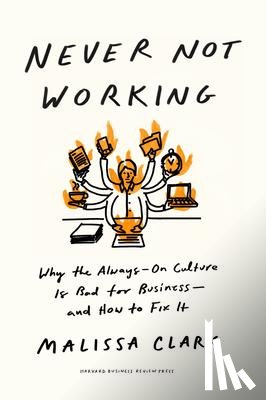 Clark, Malissa - Never Not Working