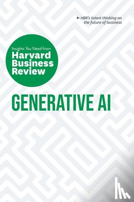 Harvard Business Review, Mollick, Ethan, Cremer, David De, Neeley, Tsedal - Generative AI: The Insights You Need from Harvard Business Review