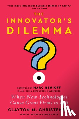 Christensen, Clayton M. - The Innovator's Dilemma