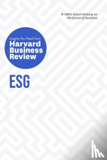 Harvard Business Review, Eccles, Robert G., Kramer, Mark R., Zheng, Lily - ESG