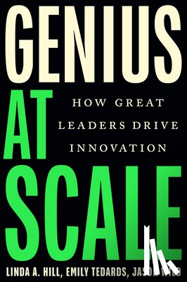 Hill, Linda A., Tedards, Emily, Wild, Jason - Genius at Scale