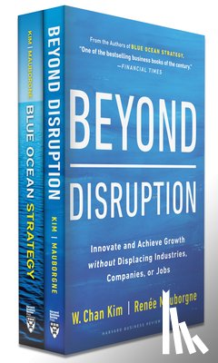 Kim, W. Chan - Blue Ocean Strategy + Beyond Disruption Collection (2 Books)