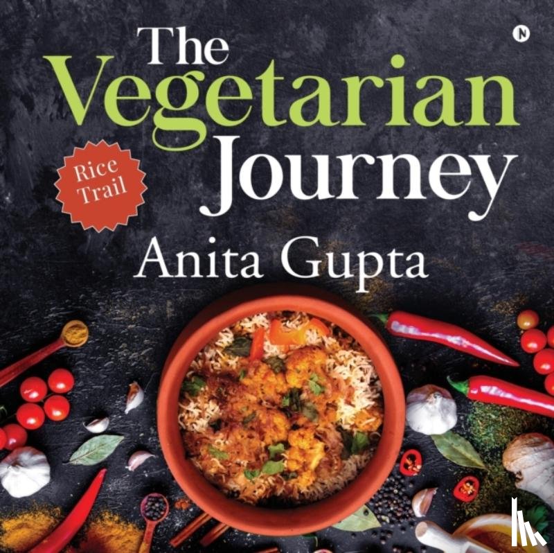 Anita Gupta - The Vegetarian Journey