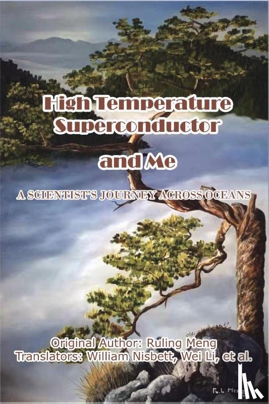 Ruling Meng - High Temperature Superconductor and Me
