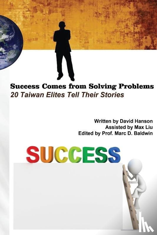 David Hanson Liu, 劉雲适 - Success Comes from Solving Problems