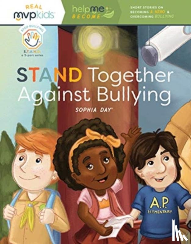 DAY, SOPHIA - STAND TOGETHER AGAINST BULLYING