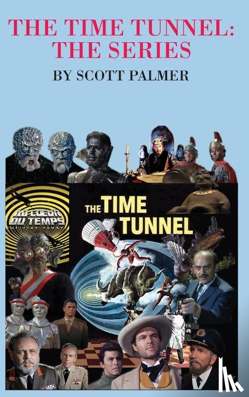 Palmer, Scott V - The Time Tunnel-The Series