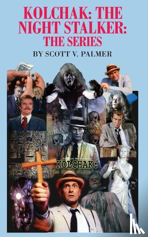 Palmer, Scott V - Kolchak-The Night Stalker-The Series