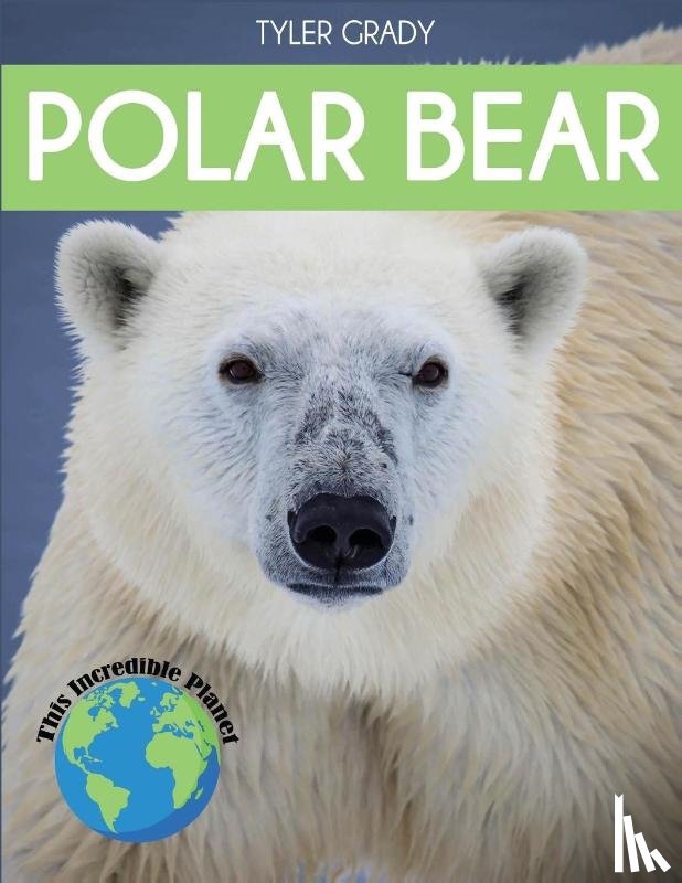 Grady, Tyler - Polar Bear