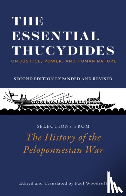 Thucydides, Woodruff, Paul - The Essential Thucydides: On Justice, Power, and Human Nature
