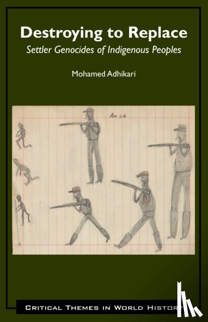 Adhikari, Mohamed - Destroying to Replace